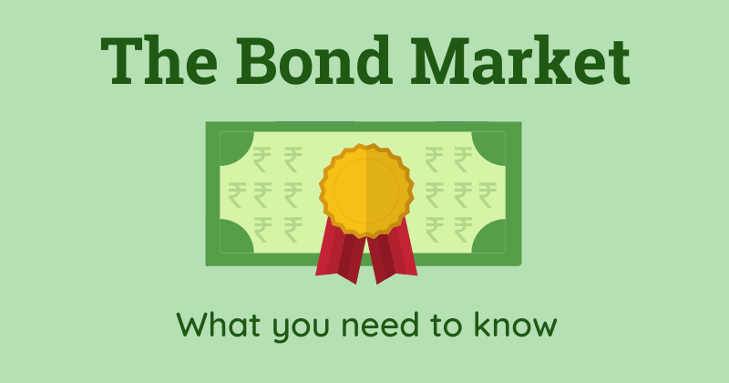 Beginners Guide To The Bond Market