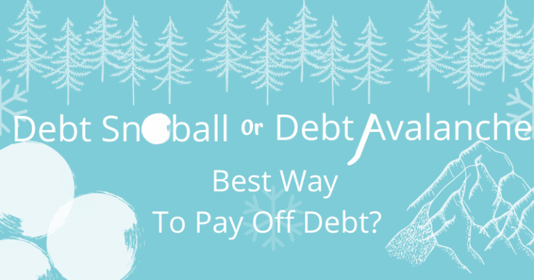 Debt Snowball or Debt Avalanche Which is the Best Way To Pay Off Debt