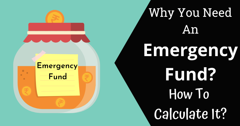 Why You Need An Emergency Fund How To Calculate Amount for emergency fund