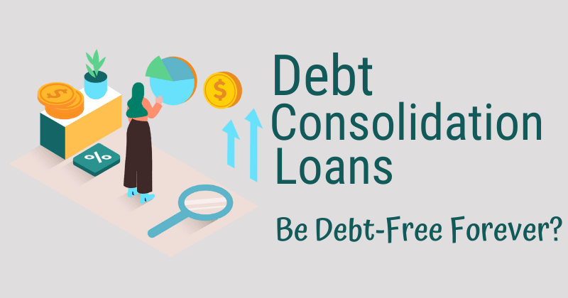 Is Debt Consolidation Instant path to being Debt Free