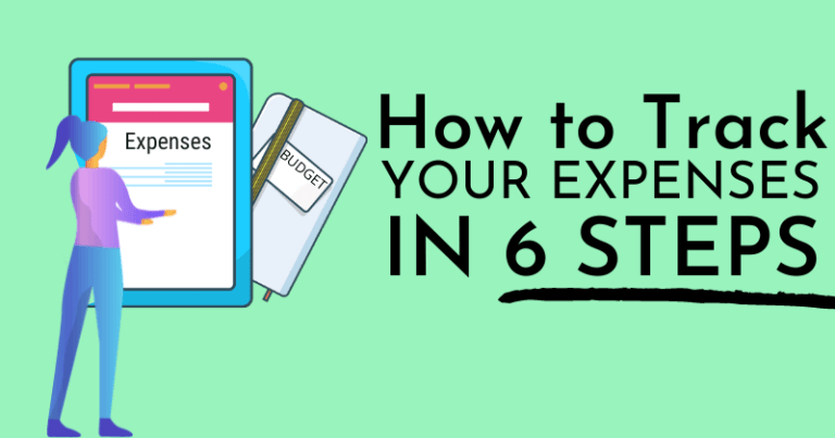 How to effectively track your expenses in 6 steps