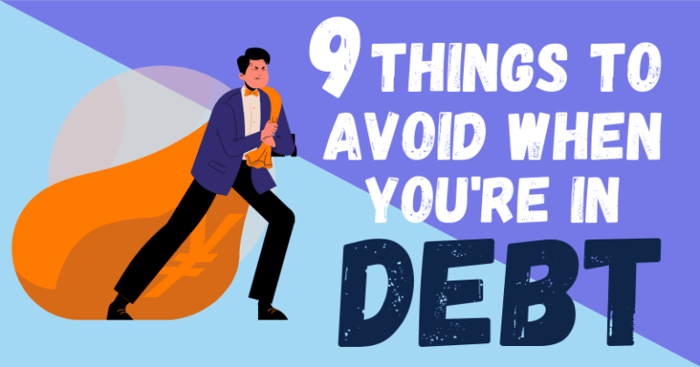 What to avoid when in deep debt