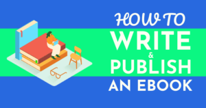 How to Write & Publish an Ebook