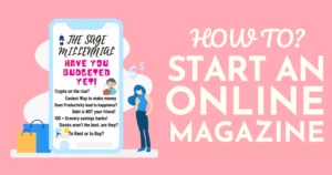 How to start an online magazine