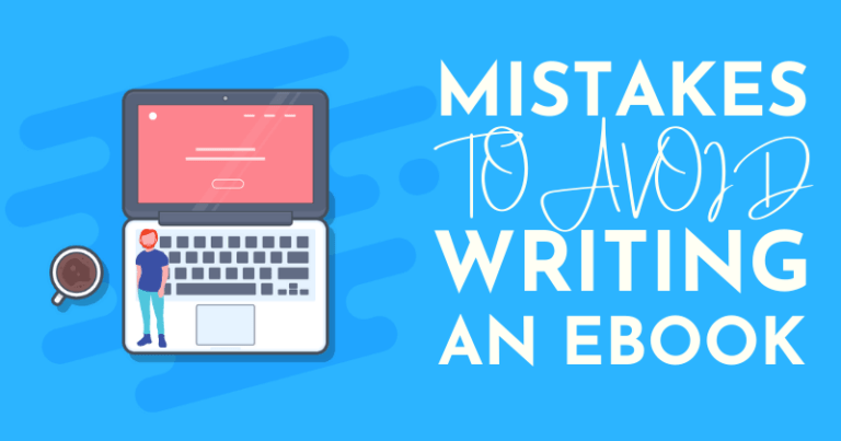 Mistakes to avoid when writing an ebook