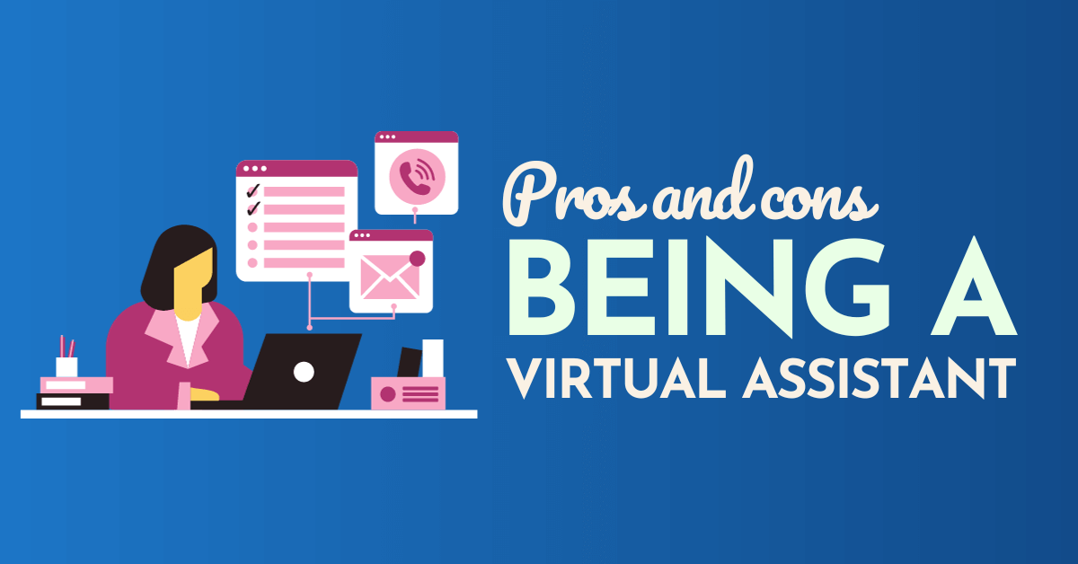 15 Pros And Cons Of Being A Virtual Assistant