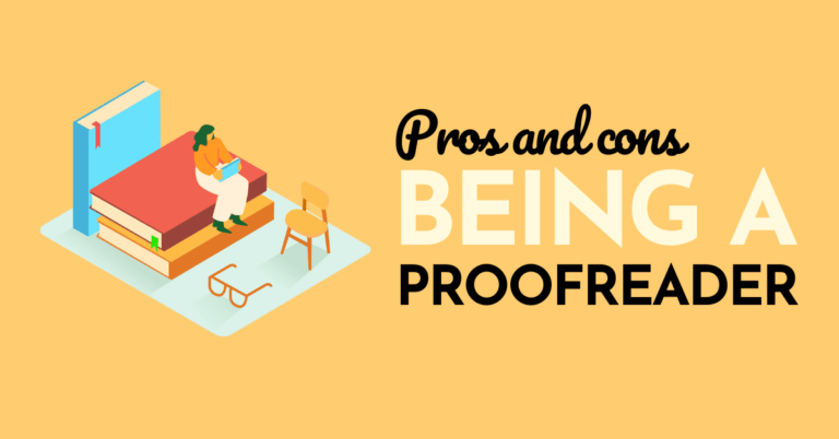 Pros and Cons of Being a Proofreader
